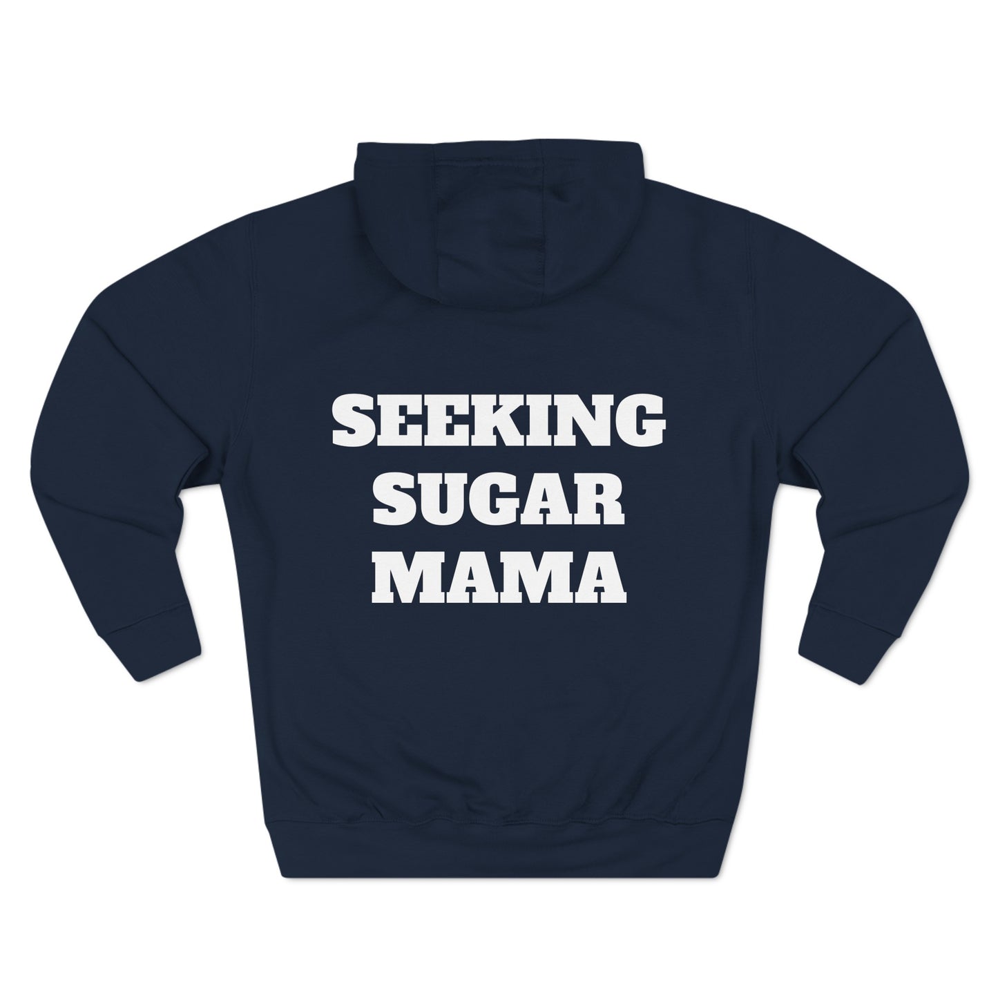 Seeking Sugar Mama Hoodie