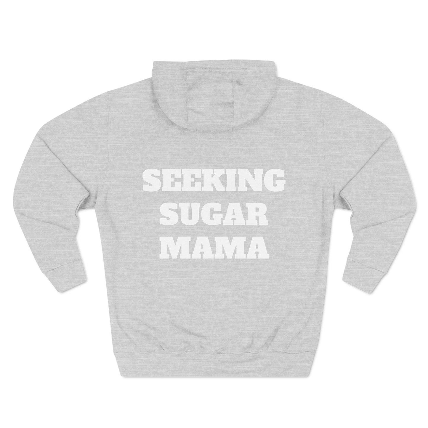 Seeking Sugar Mama Hoodie