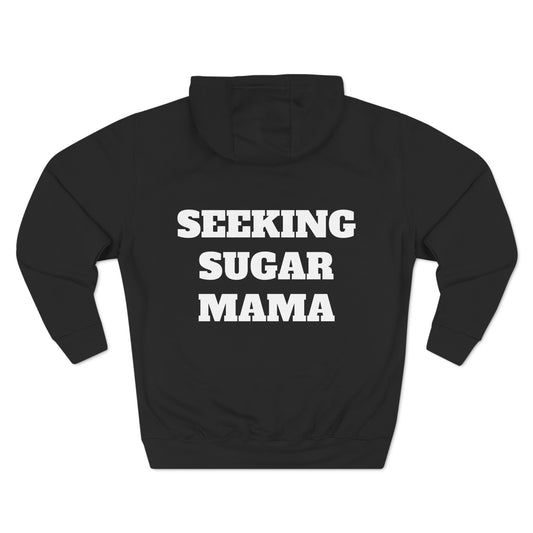 Seeking Sugar Mama Hoodie